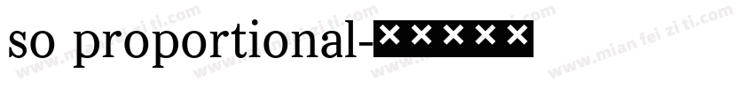 so proportional字体转换